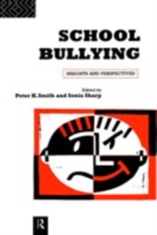 School Bullying : Insights and Perspectives