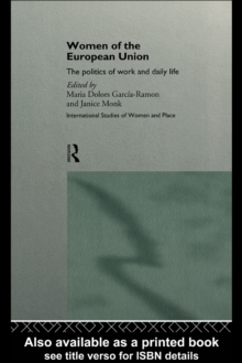 Women of the European Union : The Politics of Work and Daily Life