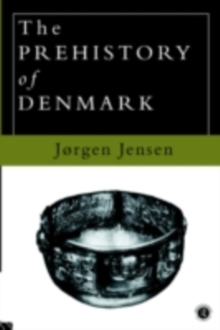 The Prehistory of Denmark