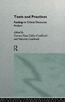 Texts and Practices : Readings in Critical Discourse Analysis