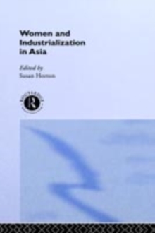 Women and Industrialization in Asia