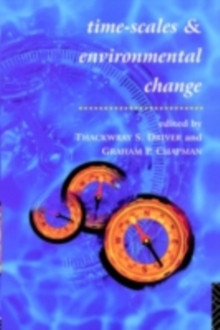 Timescales and Environmental Change