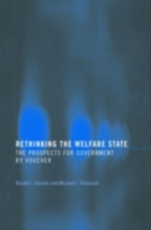 Rethinking the Welfare State : Government by Voucher