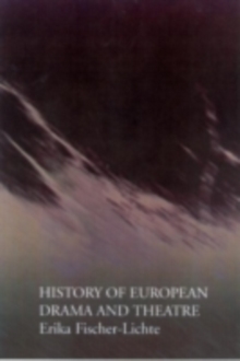 History of European Drama and Theatre