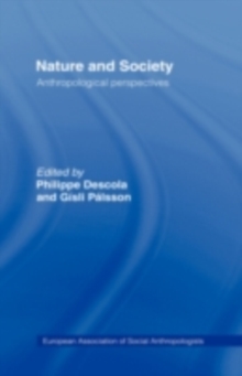 Nature and Society : Anthropological Perspectives