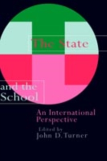 The State And The School : An International Perspective