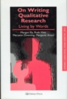 On Writing Qualitative Research : Living by Words