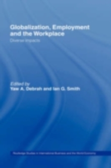 Globalization, Employment and the Workplace : Diverse Impacts