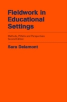 Fieldwork in Educational Settings : Methods, Pitfalls and Perspectives