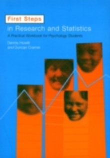 First Steps In Research and Statistics : A Practical Workbook for Psychology Students