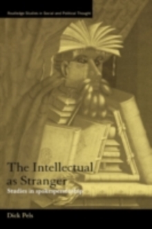 The Intellectual as Stranger : Studies in Spokespersonship