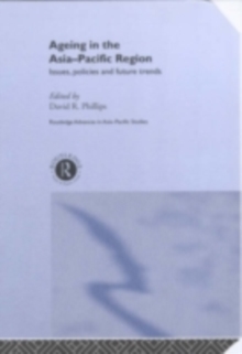 Ageing in the Asia-Pacific Region : Issues, Policies and Future Trends