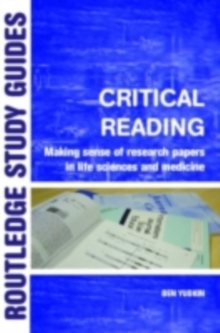 Critical Reading : Making Sense of Research Papers in Life Sciences and Medicine