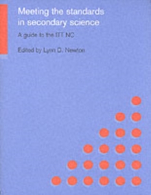 Meeting the Standards in Secondary Science : A Guide to the ITT NC