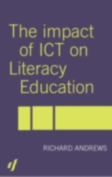 The Impact of ICT on Literacy Education