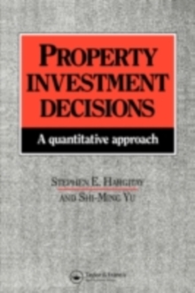 Property Investment Decisions : A quantitative approach