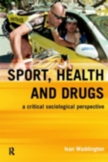 An Introduction to Drugs in Sport : Addicted to winning?