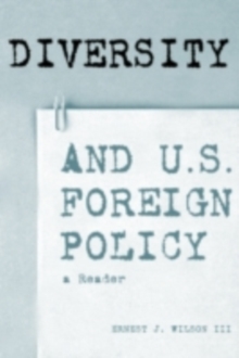 Diversity and U.S. Foreign Policy : A Reader