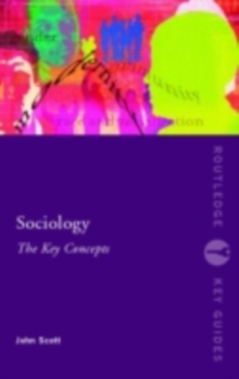 Sociology: The Key Concepts