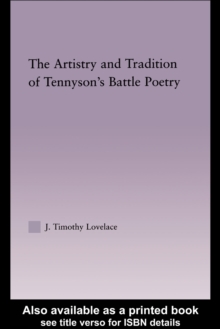 The Artistry and Tradition of Tennyson's Battle Poetry