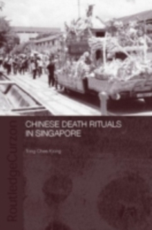 Chinese Death Rituals in Singapore