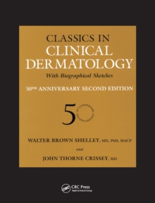 Classics in Clinical Dermatology with Biographical Sketches, 50th Anniversary