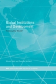 Global Institutions and Development : Framing the World?