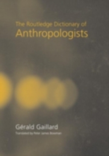 The Routledge Dictionary of Anthropologists