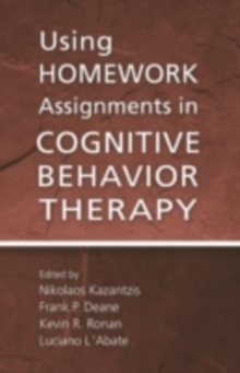 Using Homework Assignments in Cognitive Behavior Therapy