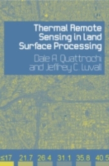 Thermal Remote Sensing in Land Surface Processing