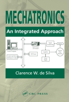 Mechatronics : An Integrated Approach