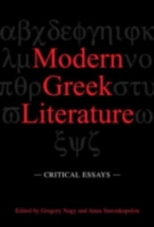 Modern Greek Literature : Critical Essays