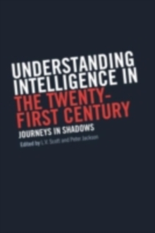 Understanding Intelligence in the Twenty-First Century : Journeys in Shadows