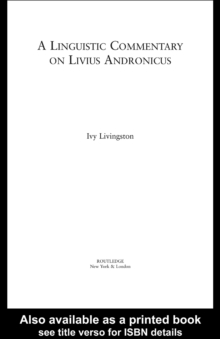 A Linguistic Commentary on Livius Andronicus