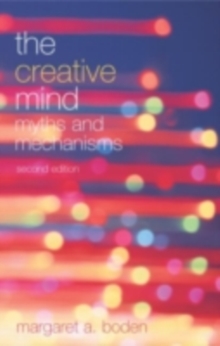 The Creative Mind : Myths and Mechanisms