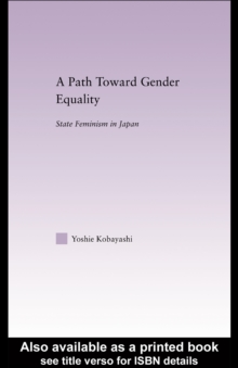 A Path Toward Gender Equality : State Feminism in Japan