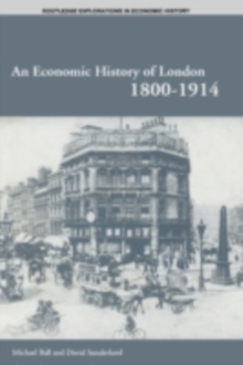 An Economic History of London 1800-1914