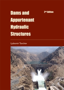 Dams and Appurtenant Hydraulic Structures, 2nd edition