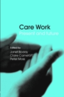 Care Work : Present and Future