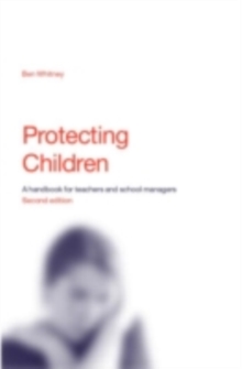 Protecting Children : A Handbook for Teachers and School Managers