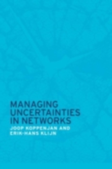 Managing Uncertainties in Networks : Public Private Controversies