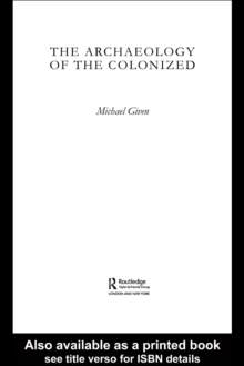 The Archaeology of the Colonized