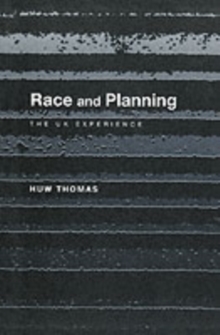 Race and Planning : The UK Experience