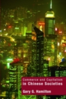 Commerce and Capitalism in Chinese Societies