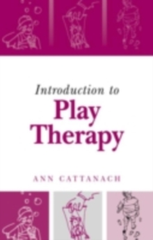 Introduction to Play Therapy