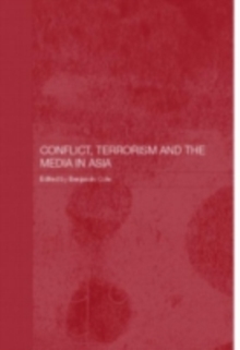 Conflict, Terrorism and the Media in Asia