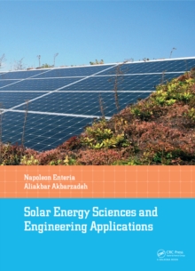 Solar Energy Sciences and Engineering Applications