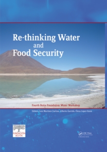 Re-thinking Water and Food Security : Fourth Botin Foundation Water Workshop