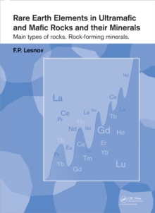 Rare Earth Elements in Ultramafic and Mafic Rocks and their Minerals : Main types of rocks. Rock-forming minerals