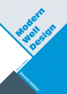 Modern Well Design : Second Edition